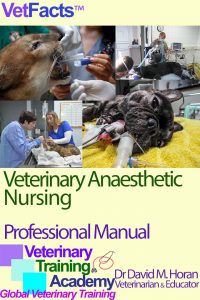 Veterinary Anaesthetic Nursing: Professional Manual ©2022