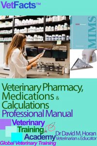 Veterinary Pharmacy, Medications & Calculations: Professional Manual ©2022