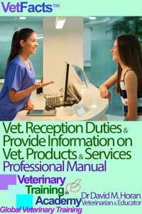 Veterinary Reception Provide Information Vet Products Services: Professional Manual ©2022